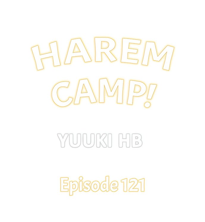 Harem Camp! - Chapter 121 Page 1