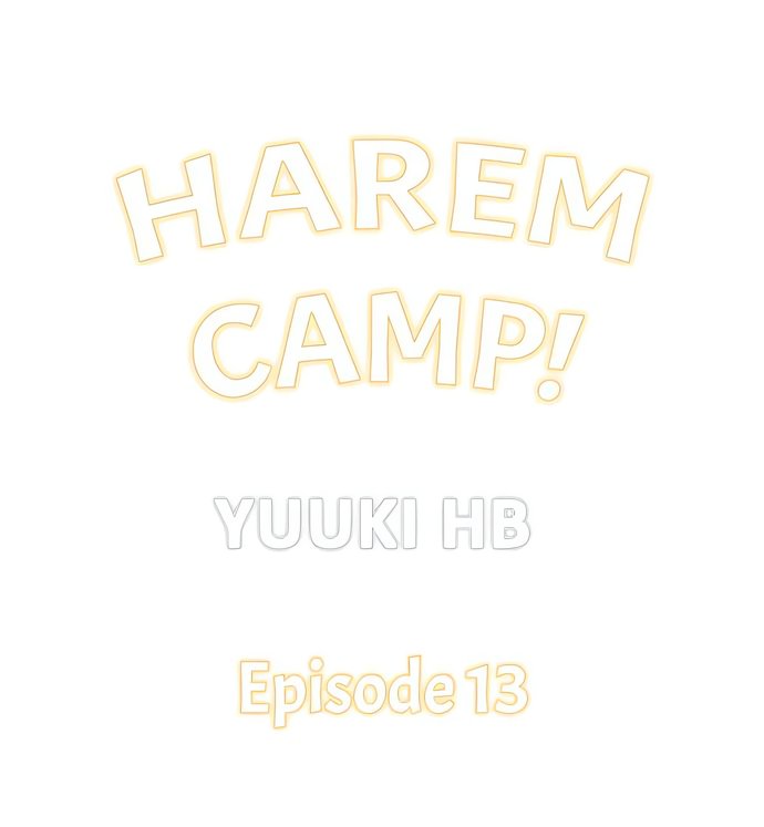 Harem Camp! - Chapter 13 Page 1
