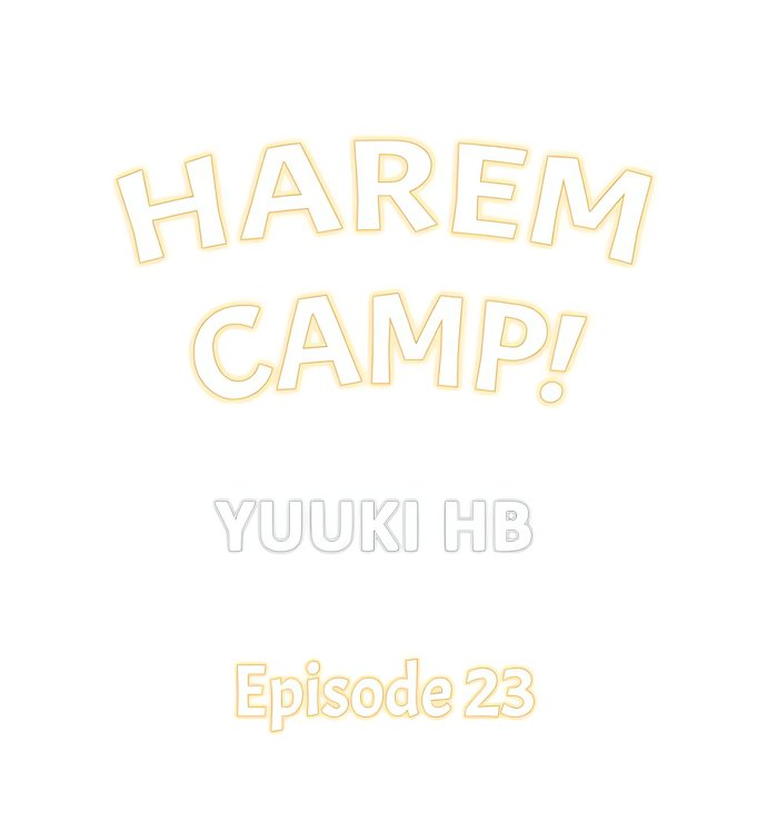 Harem Camp! - Chapter 23 Page 1