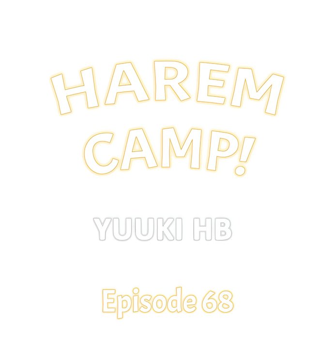 Harem Camp! - Chapter 68 Page 1