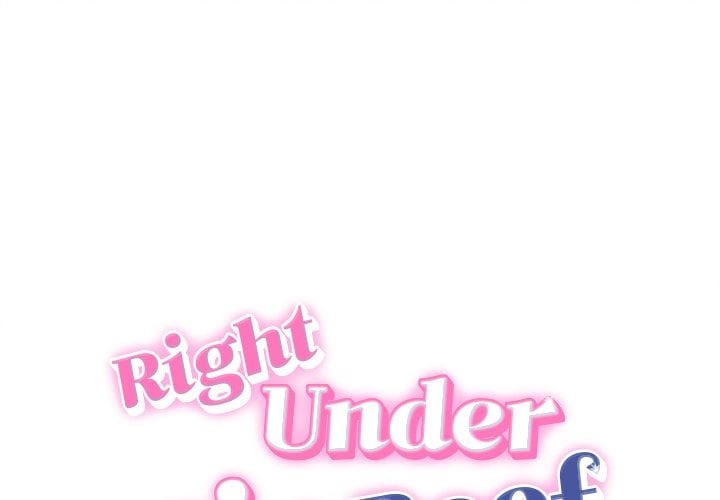 Right Under His Roof - Chapter 32 Page 1