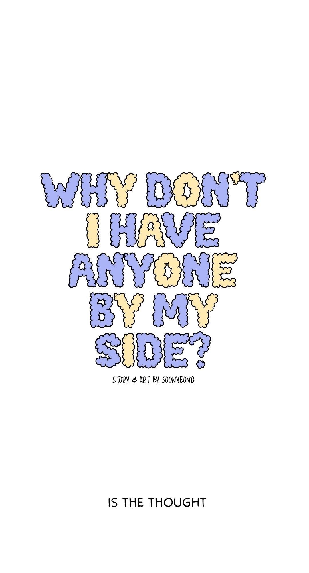 Why Don’t I Have Anyone By My Side? - Chapter 1 Page 1